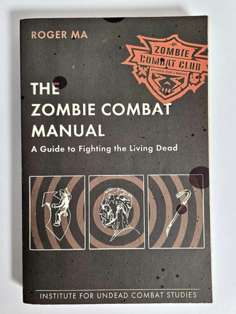 Institute for Undead Combat Studies The Zombie Combat Manual Guide Book